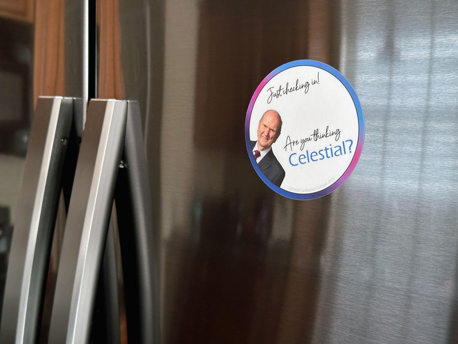 "Think Celestial" Reminder Sticker with President Nelson